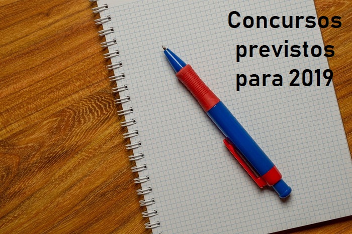 Concursos Previstos Para 2019 - Concursos Públicos