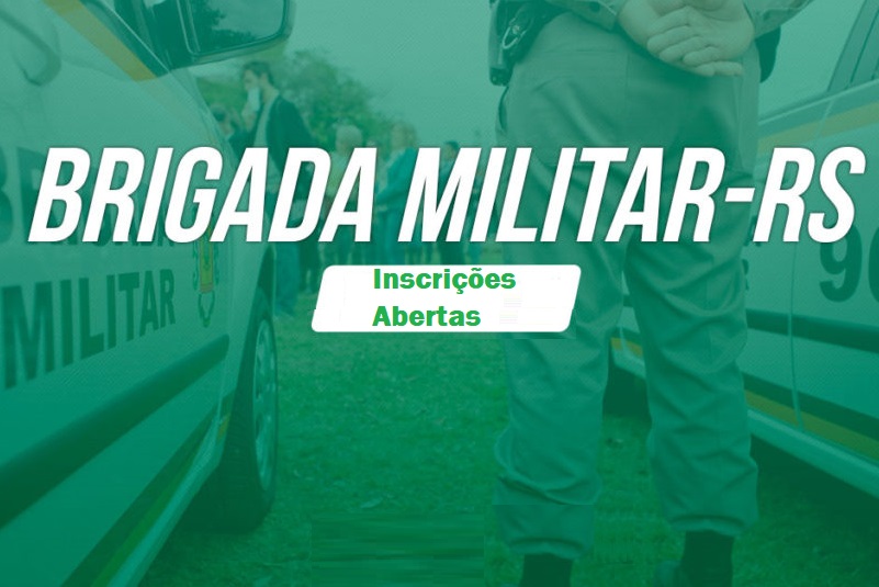 Concurso Brigada Militar RS – Inscrições Abertas até Quinta-Feira