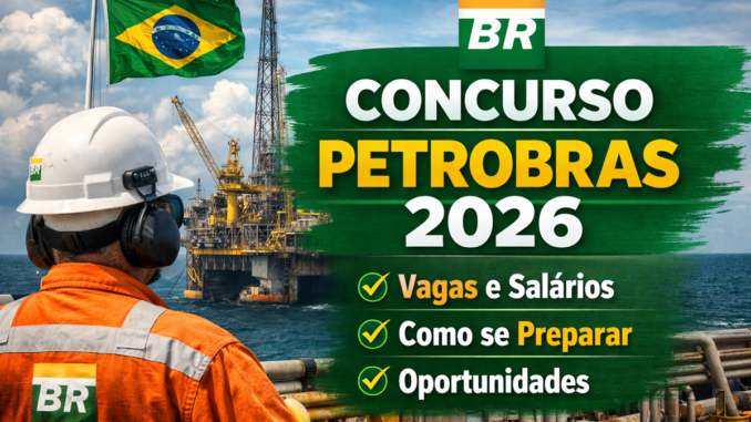 Concurso Petrobrás 2026