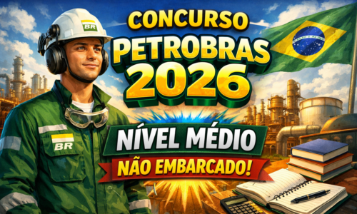 Concurso da Petrobras 2026 Nível Médio não Embarcado