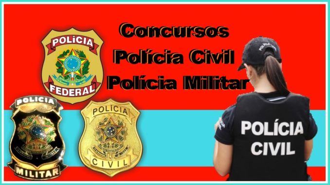 Concursos para Polícia Civil e Militar
