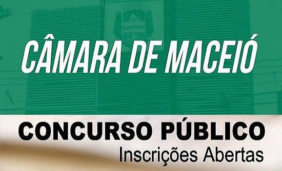 concurso público câmara municipal de maceió